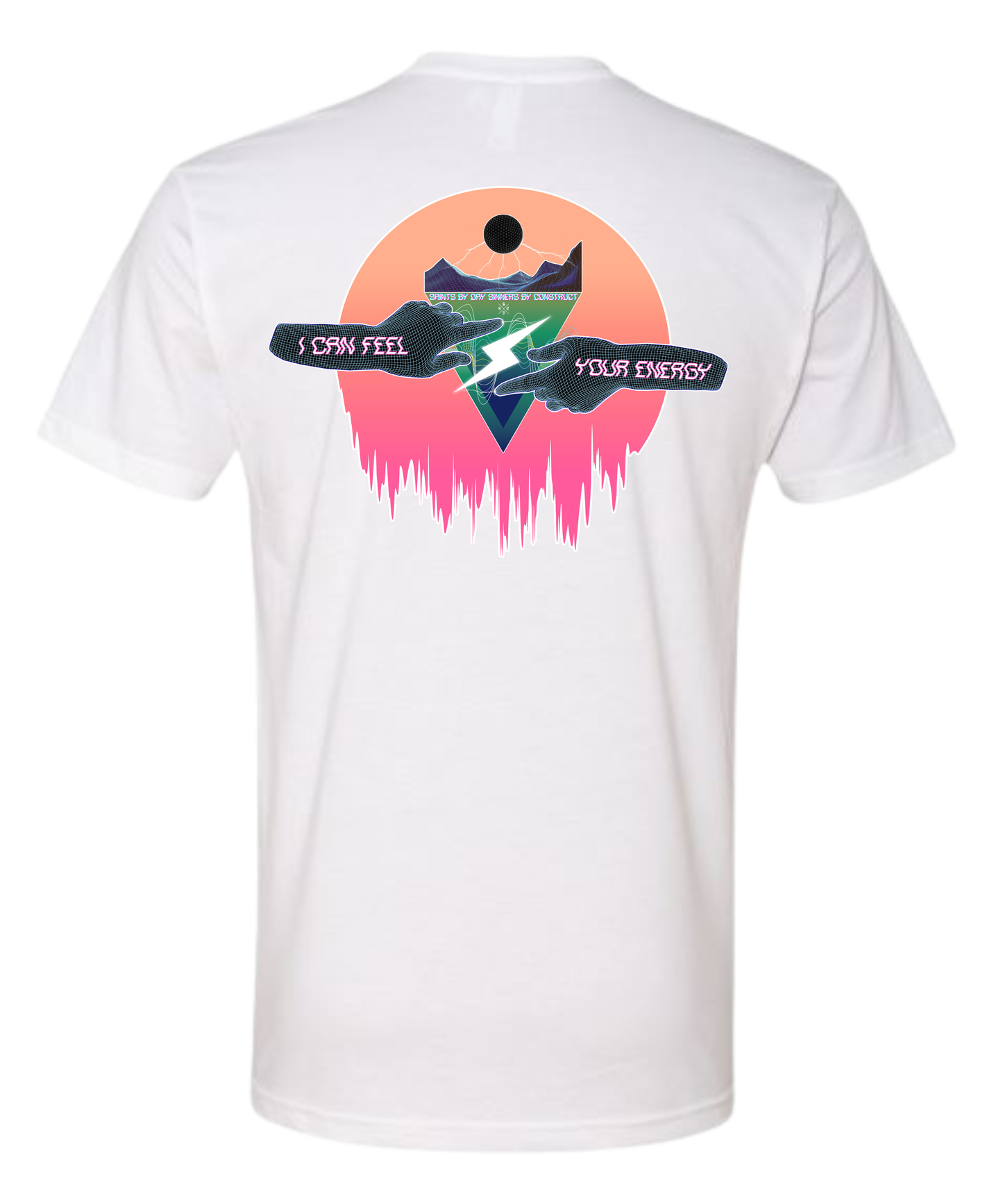 I CAN FEEL YOUR ENERGY TEE