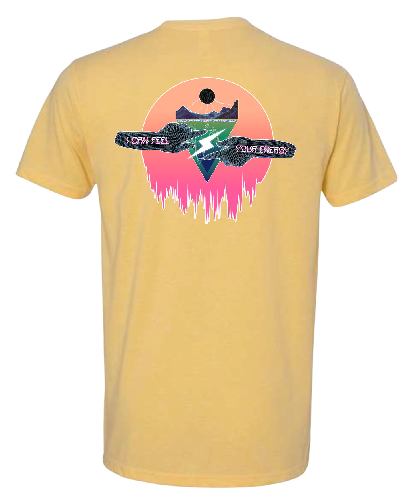 I CAN FEEL YOUR ENERGY TEE