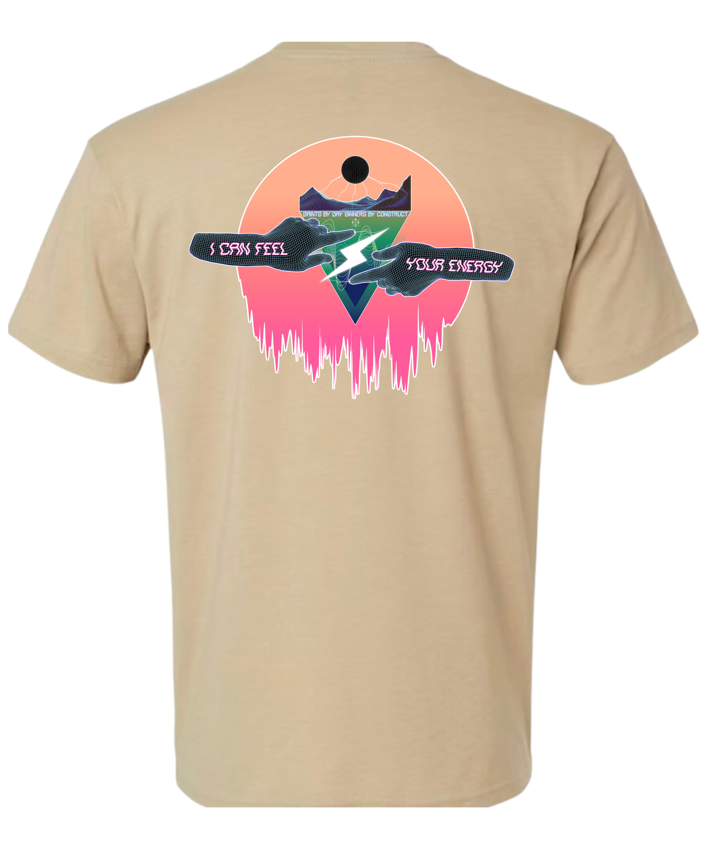 I CAN FEEL YOUR ENERGY TEE