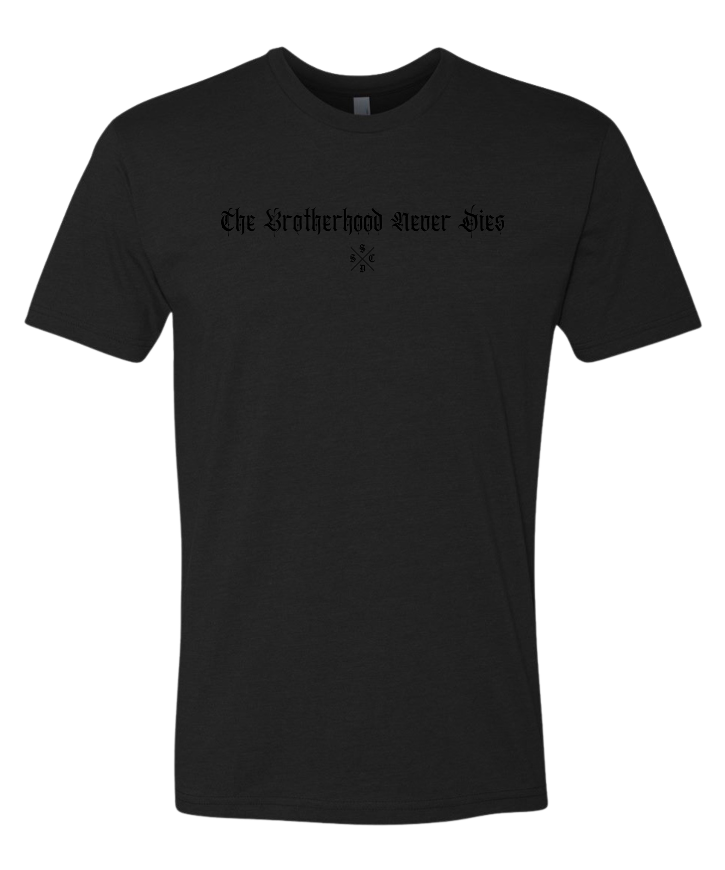 BROTHERHOOD NEVER DIES TEE