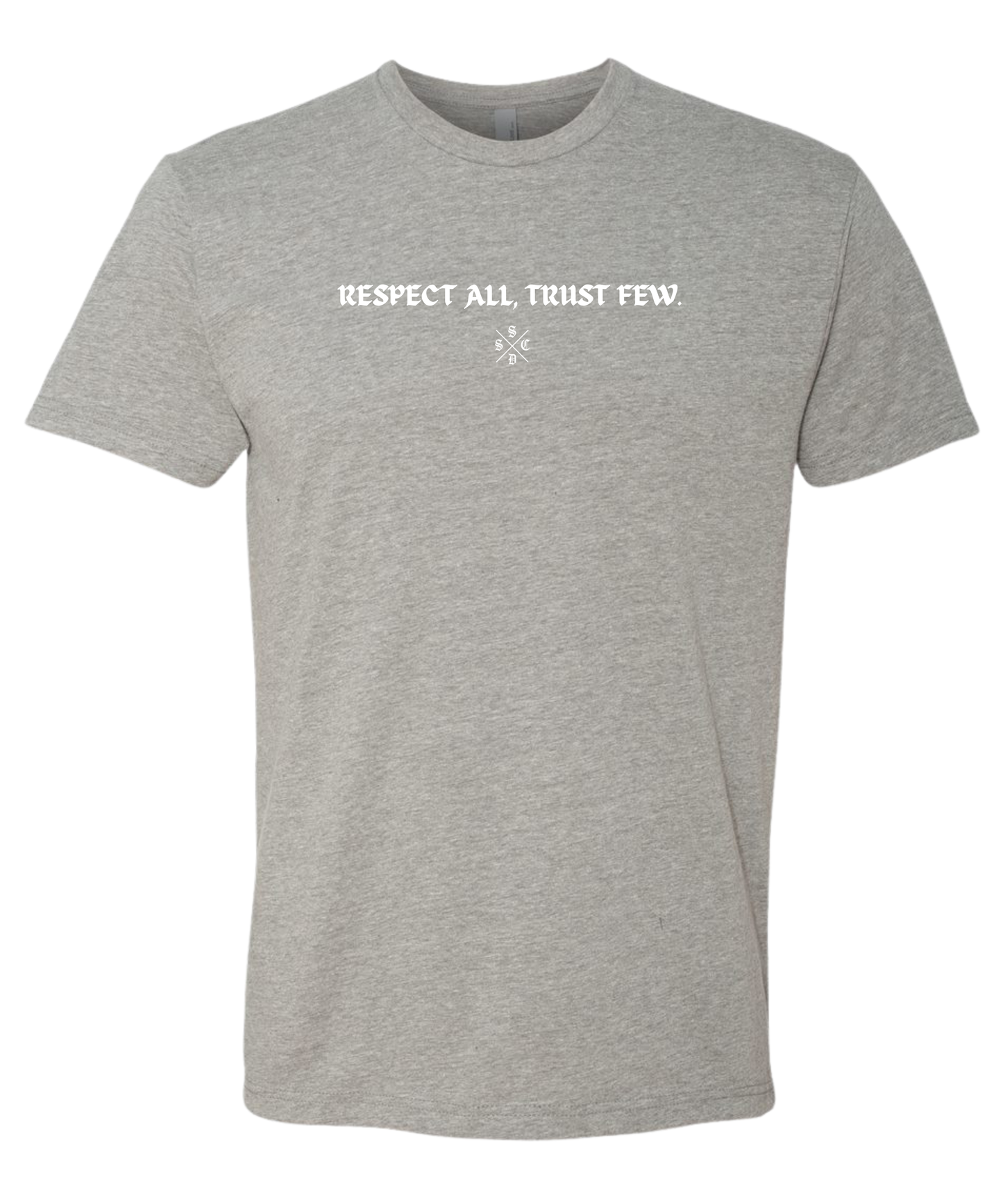 RESPECT ALL TRUST FEW TEE