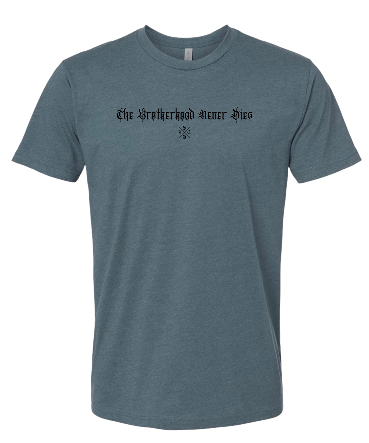 BROTHERHOOD NEVER DIES TEE