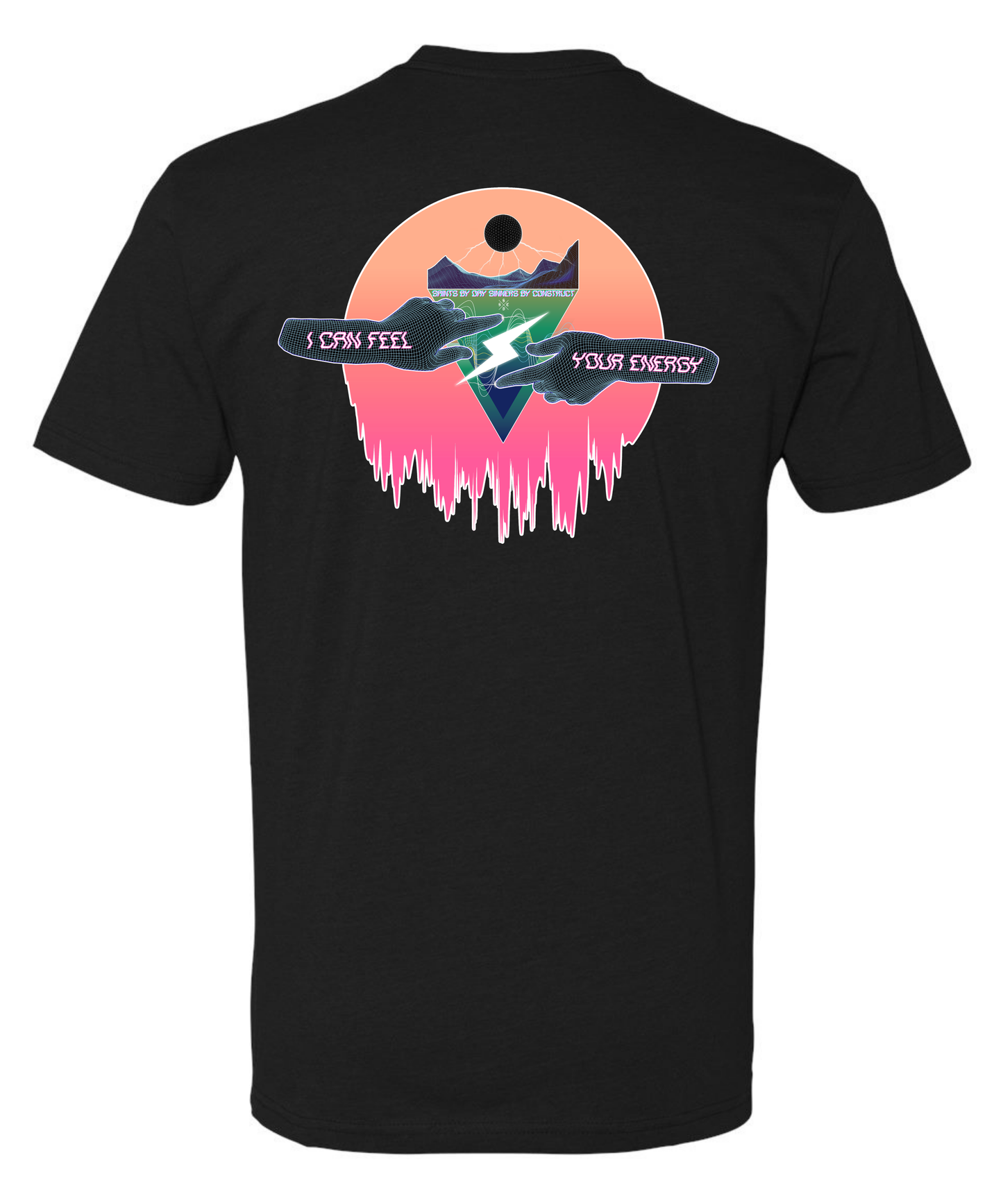 I CAN FEEL YOUR ENERGY TEE